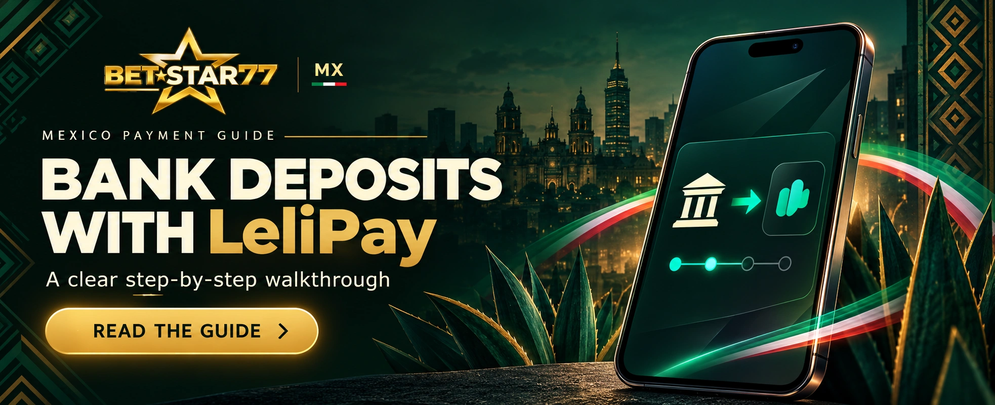 Betstar77 Mexico LeliPay Deposit Guide